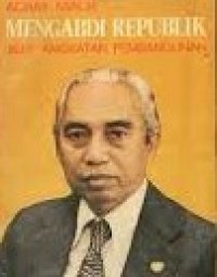 Image of Adam Malik Mengabdi Republik (Jilid III : Angkatan Pembangunan)