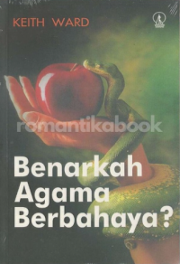 Image of Benarkah Agama Berbahaya ?