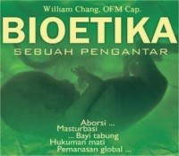 Image of Bioetika : Sebuah Pengantar