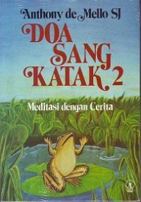 Image of Doa Sang Katak 2 : Meditasi dengan Cerita
