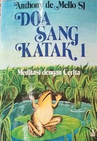 Image of Doa Sang Katak I: Meditasi Dengan Cerita