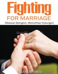 Image of Fighting For Marriage (Melawan selingkuh memulihkan hubungan )