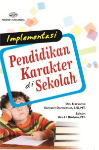 Implementasi pendidikan karakter di Sekolah