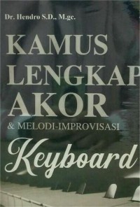 Kamus lengkap Akor & Melodi - Improvisasi Keyboard