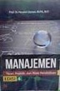 Image of Manajemen : Teori, Praktik, Dan Riset Pendidikan Edisi -4