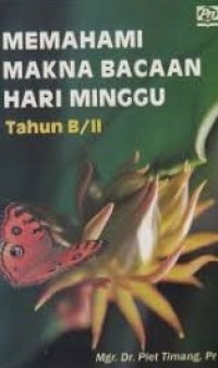 Image of Memahami makna Bacaan Hari Minggu Tahun B/II