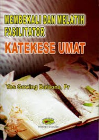 Image of Membekali dan Melatih Fasilitator : Katese Umat