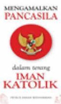 Image of Mengamalkan Pancasila Dalam Terang Iman Katolik