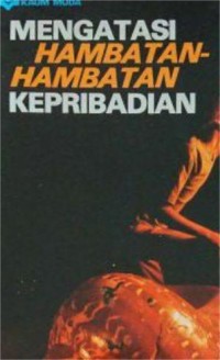 Image of Mengatasi Hambatan-Hambatan kepribadian