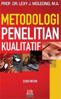 Image of Metodologi Penelitian Kualitatif : Edisi Revisi