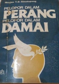 Image of Pelopor Dalam Perang Pelopor Dalam Damai