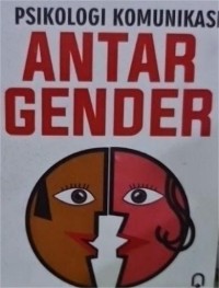 Image of Psikologi Komunikasi Antar Gender