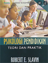 Psikologi Pendidikan : Teori dan praktik, Jilid 2, Edisi Kesepuluh