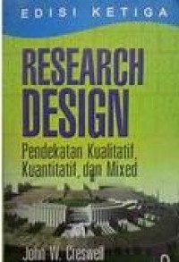 Image of Research Design : Pendekatan Kualitatif kuantitatif dan mixed