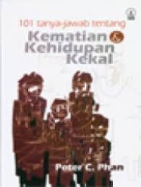Image of Seratus Satu Tanya Jawab tentang Kematian & Kehidupan Kekal