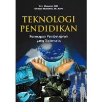 Image of Teknologi Pendidikan Penerapan Pembelajaran Yang Sistematis
