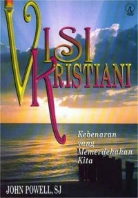 Image of Visi Kristiani : Kebenaran yang Memerdekakan Kita